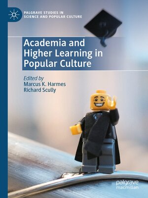 cover image of Academia and Higher Learning in Popular Culture